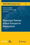 Mesoscopic Theories of Heat Transport in Nanosystems cover