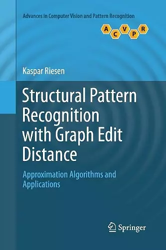 Structural Pattern Recognition with Graph Edit Distance cover