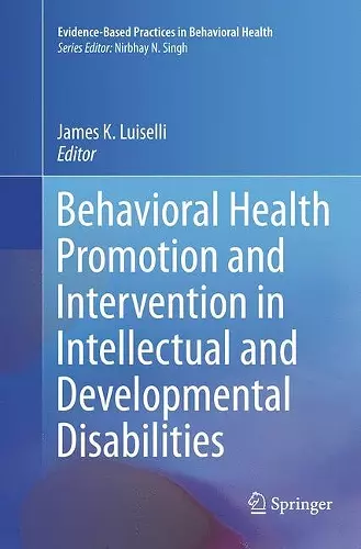 Behavioral Health Promotion and Intervention in Intellectual and Developmental Disabilities cover