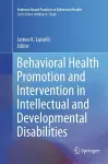 Behavioral Health Promotion and Intervention in Intellectual and Developmental Disabilities cover