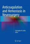 Anticoagulation and Hemostasis in Neurosurgery cover