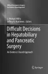 Difficult Decisions in Hepatobiliary and Pancreatic Surgery cover