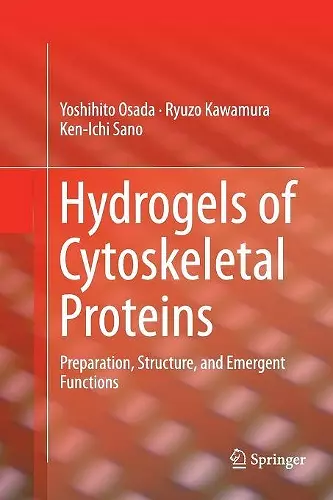 Hydrogels of Cytoskeletal Proteins cover