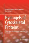 Hydrogels of Cytoskeletal Proteins cover