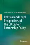 Political and Legal Perspectives of the EU Eastern Partnership Policy cover