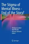 The Stigma of Mental Illness - End of the Story? cover