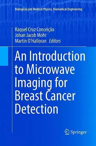 An Introduction to Microwave Imaging for Breast Cancer Detection cover