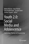 Youth 2.0: Social Media and Adolescence cover
