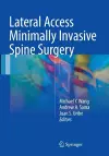 Lateral Access Minimally Invasive Spine Surgery cover