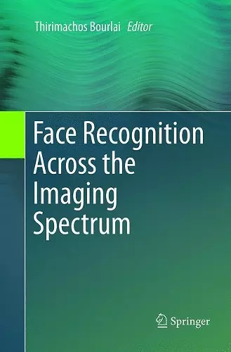 Face Recognition Across the Imaging Spectrum cover