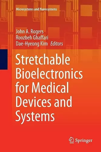 Stretchable Bioelectronics for Medical Devices and Systems cover