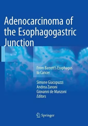 Adenocarcinoma of the Esophagogastric Junction cover