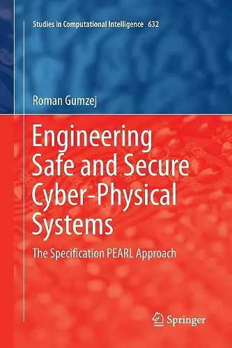 Engineering Safe and Secure Cyber-Physical Systems cover