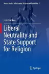 Liberal Neutrality and State Support for Religion cover
