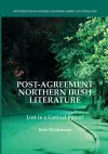 Post-Agreement Northern Irish Literature cover
