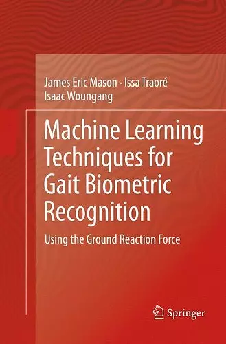 Machine Learning Techniques for Gait Biometric Recognition cover