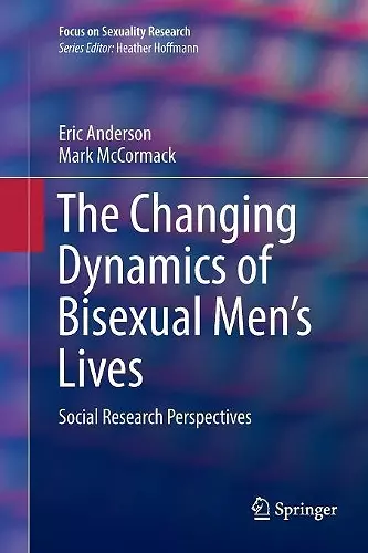 The Changing Dynamics of Bisexual Men's Lives cover