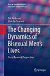 The Changing Dynamics of Bisexual Men's Lives cover