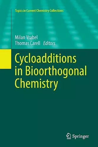 Cycloadditions in Bioorthogonal Chemistry cover