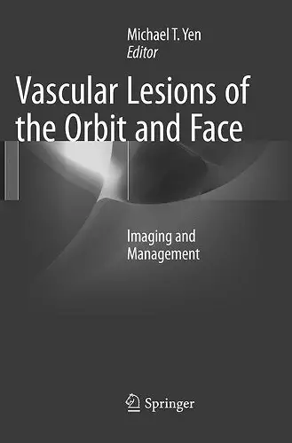 Vascular Lesions of the Orbit and Face cover