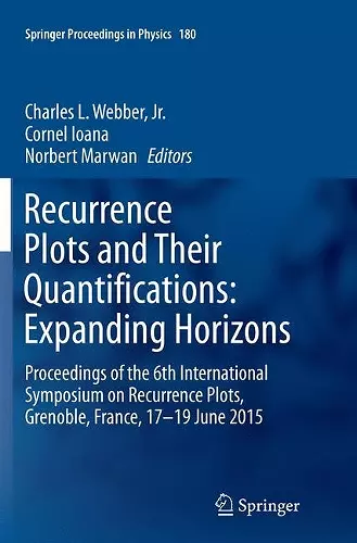 Recurrence Plots and Their Quantifications: Expanding Horizons cover