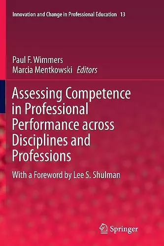Assessing Competence in Professional Performance across Disciplines and Professions cover