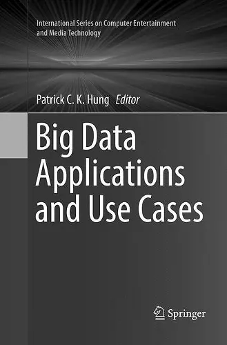 Big Data Applications and Use Cases cover