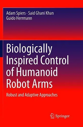 Biologically Inspired Control of Humanoid Robot Arms cover