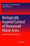 Biologically Inspired Control of Humanoid Robot Arms cover
