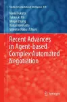 Recent Advances in Agent-based Complex Automated Negotiation cover
