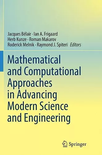 Mathematical and Computational Approaches in Advancing Modern Science and Engineering cover