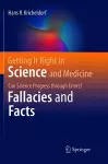 Getting It Right in Science and Medicine cover