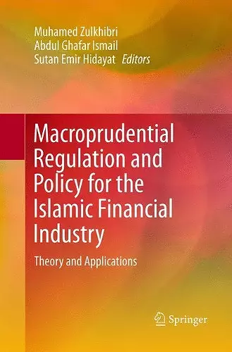 Macroprudential Regulation and Policy for the Islamic Financial Industry cover
