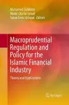 Macroprudential Regulation and Policy for the Islamic Financial Industry cover