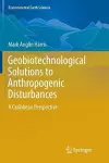 Geobiotechnological Solutions to Anthropogenic Disturbances cover