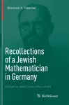 Recollections of a Jewish Mathematician in Germany cover
