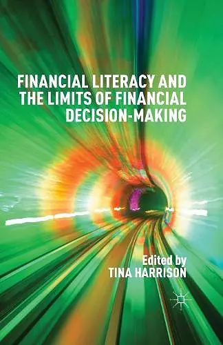 Financial Literacy and the Limits of Financial Decision-Making cover
