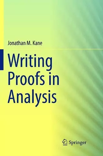 Writing Proofs in Analysis cover