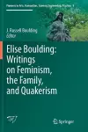 Elise Boulding: Writings on Feminism, the Family and Quakerism cover