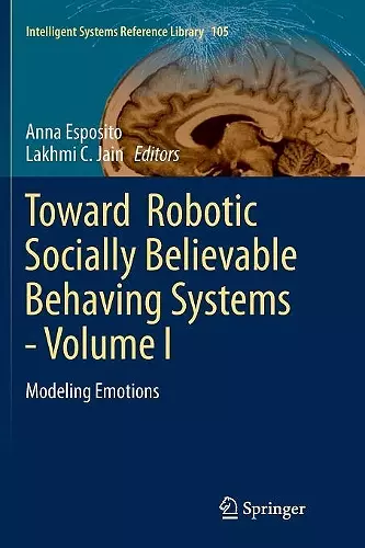 Toward  Robotic Socially Believable Behaving Systems - Volume I cover