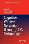 Cognitive Wireless Networks Using the CSS Technology cover