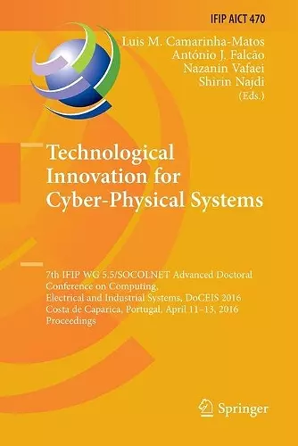 Technological Innovation for Cyber-Physical Systems cover