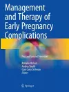 Management and Therapy of Early Pregnancy Complications cover