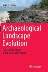 Archaeological Landscape Evolution cover