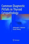 Common Diagnostic Pitfalls in Thyroid Cytopathology cover