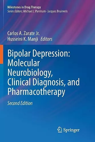 Bipolar Depression: Molecular Neurobiology, Clinical Diagnosis, and Pharmacotherapy cover