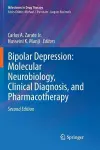 Bipolar Depression: Molecular Neurobiology, Clinical Diagnosis, and Pharmacotherapy cover