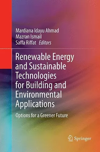 Renewable Energy and Sustainable Technologies for Building and Environmental Applications cover