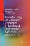 Renewable Energy and Sustainable Technologies for Building and Environmental Applications cover