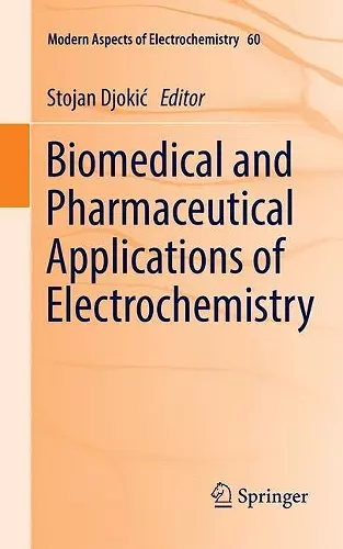 Biomedical and Pharmaceutical Applications of Electrochemistry cover